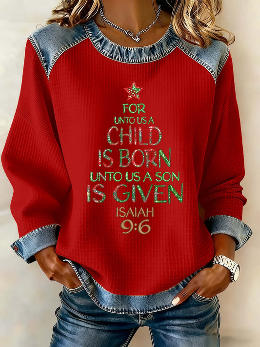 Women's For Unto Us A Child Is Born Unto Us A Son Is Given Print Casual Sweatshirt 
